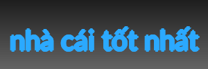 nhà cái tốt nhất